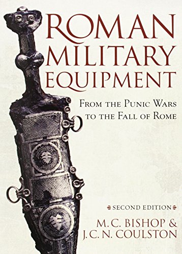 Roman Military Equipment from the Punic Wars to the Fall of Rome, second edition von Bishop, M. C./ Coulston, J. C. N.
